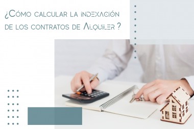 ¿Cómo calcular la indexación de los contratos de alquiler?